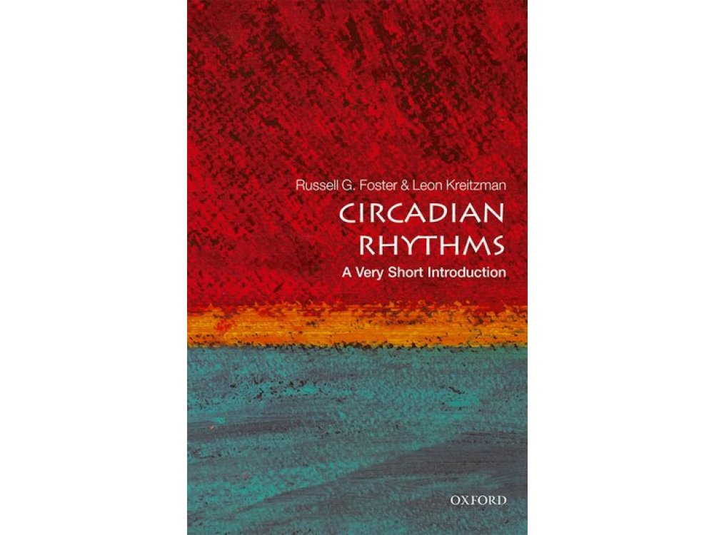 Circardian Rhytms: A Very Short Introduction
