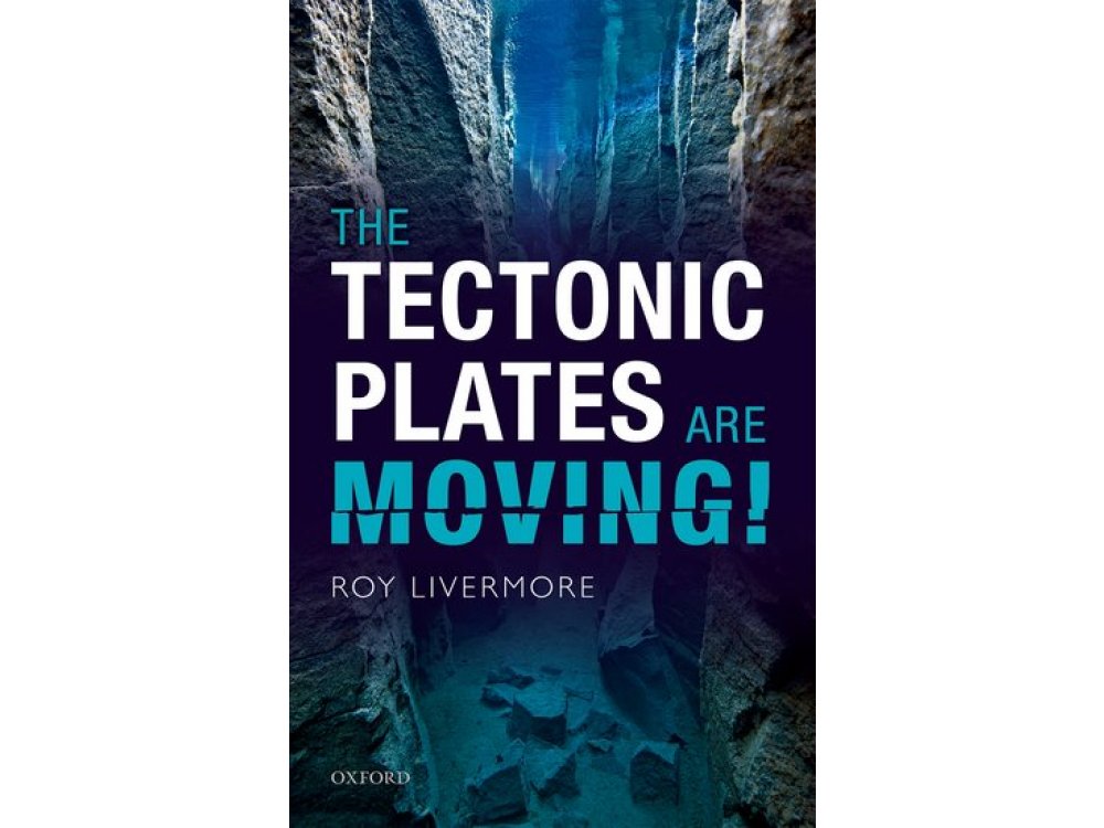 The Tectonic Plates are Moving!