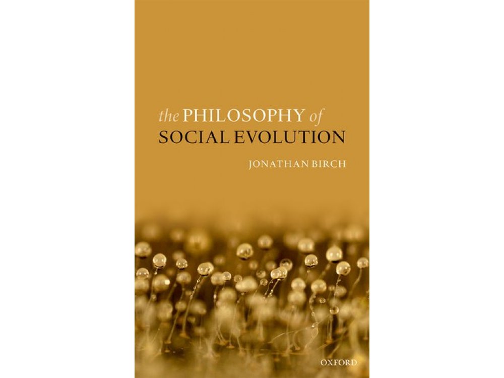 The Philosophy of Social Evolution