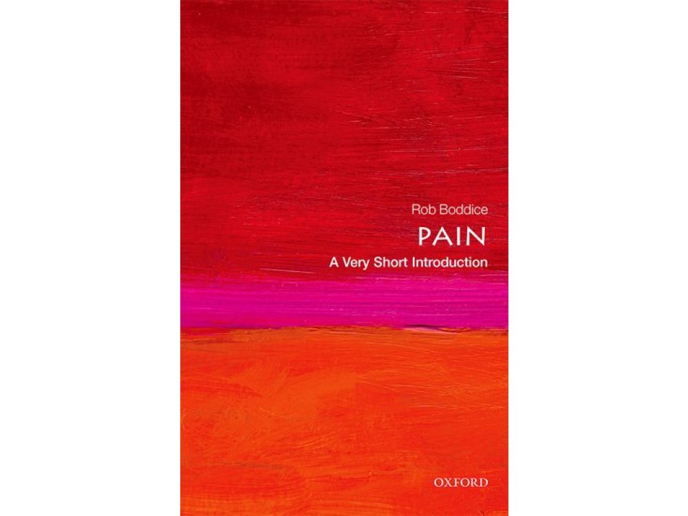 Pain : A Very Short Introduction