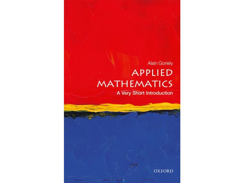 Applied Mathematics: A Very Short Introduction