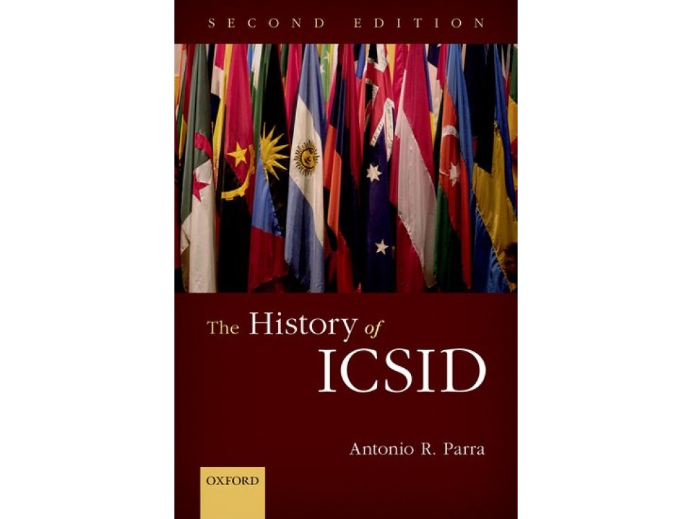 The History of ICSID (International Centre for Settlement of Investment Disputes)