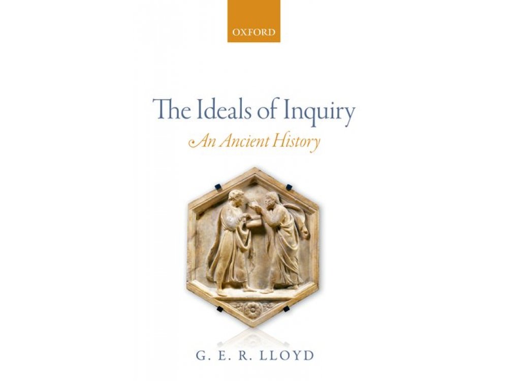 The Ideals of Inquiry: An Ancient History