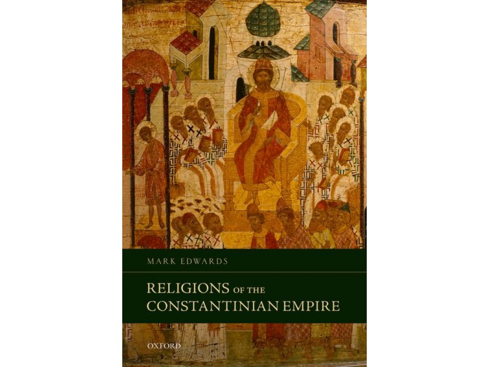 Religions of the Constantinian Empire