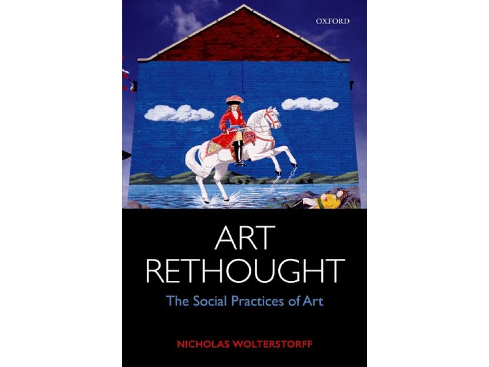 Art Rethought: The Social Practices of Art