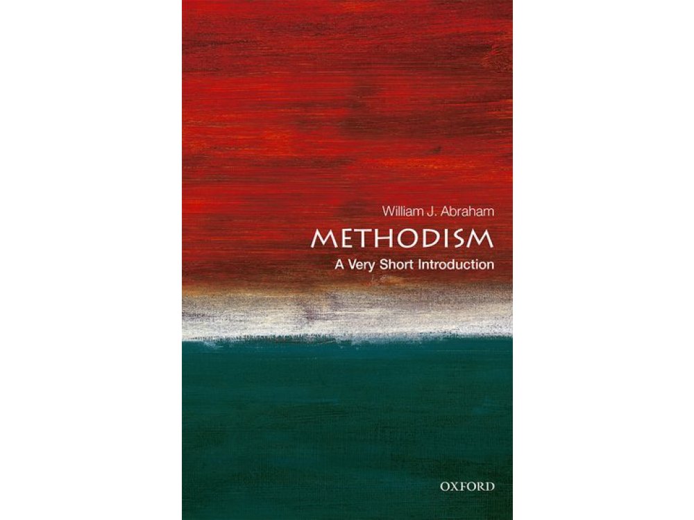 Methodism: A Very Short Introduction