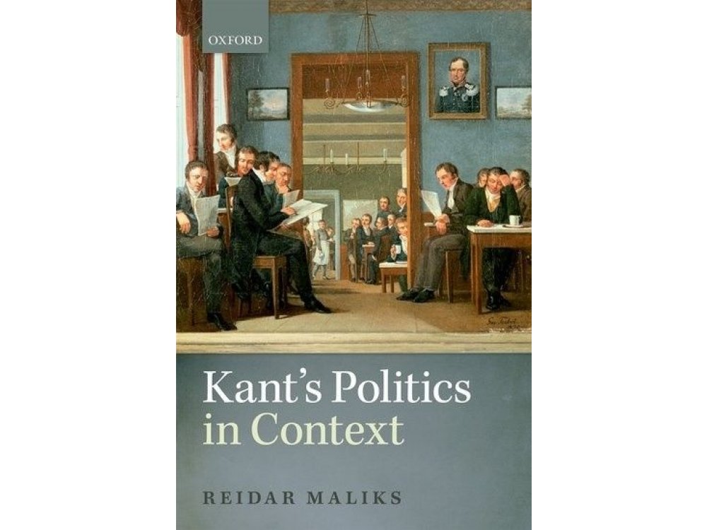 Kant's Politics in Context