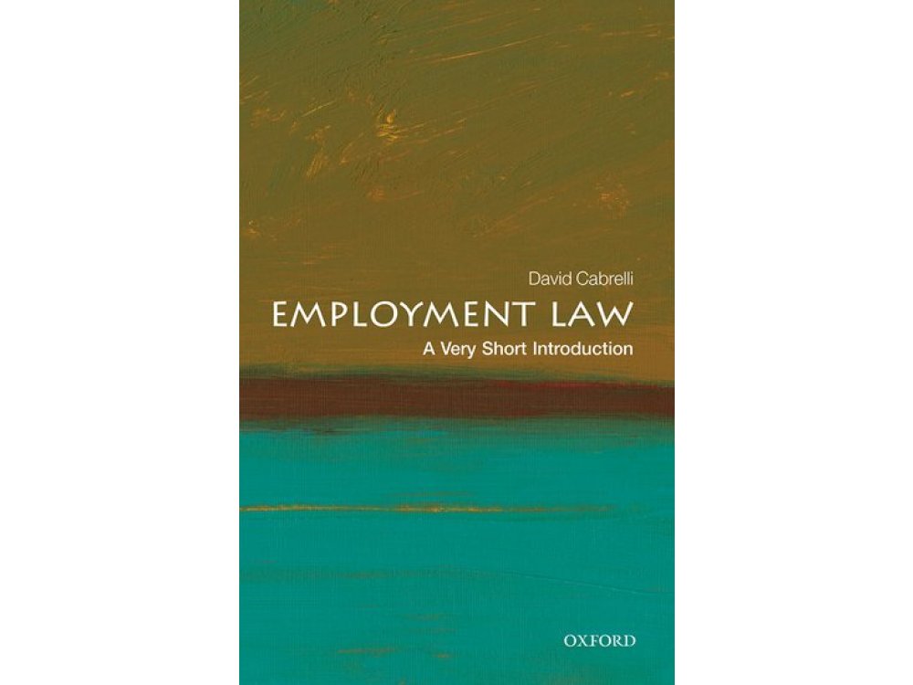 Employment Law: A Very Short Introduction