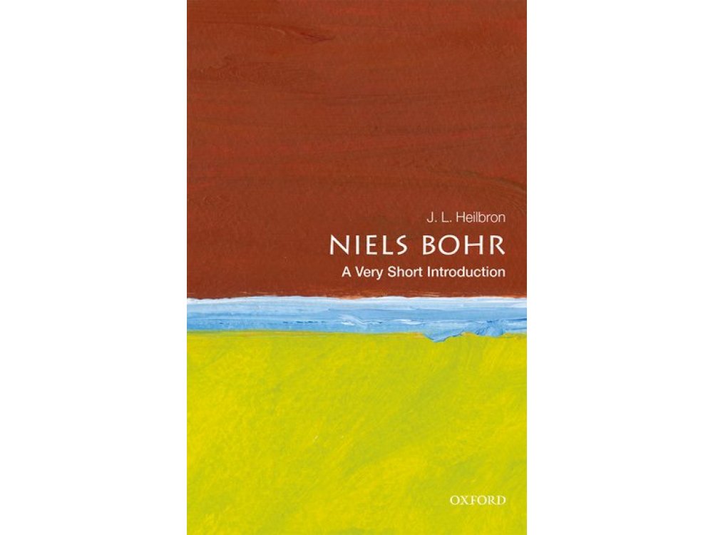 Niels Bohr: A Very Short Introduction