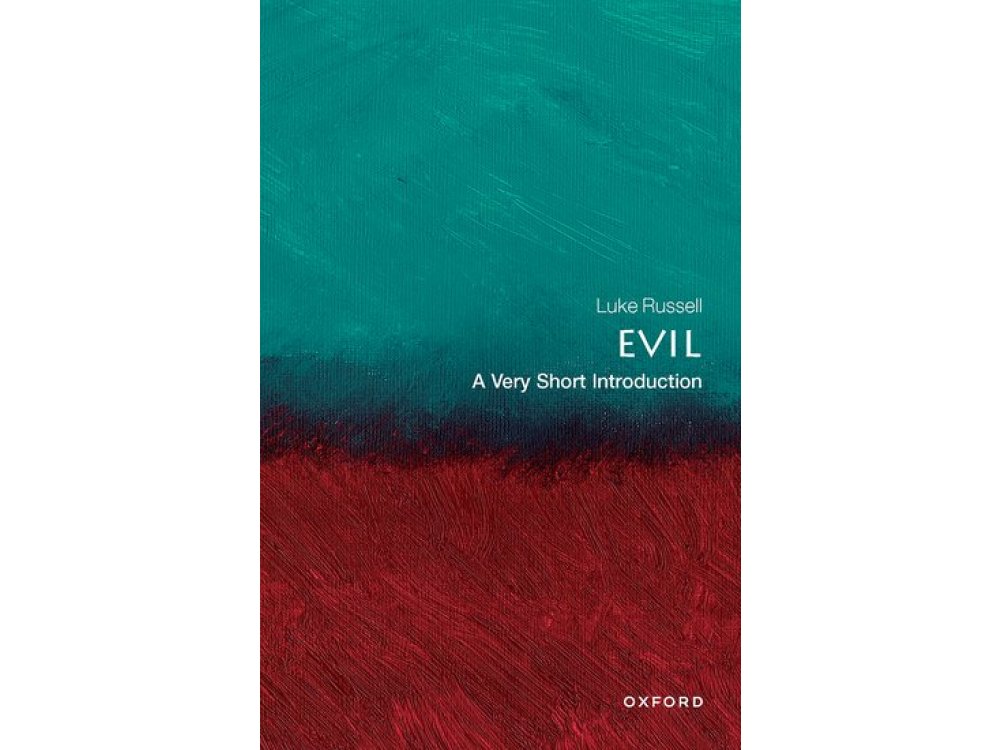 Evil: A Very Short Introduction