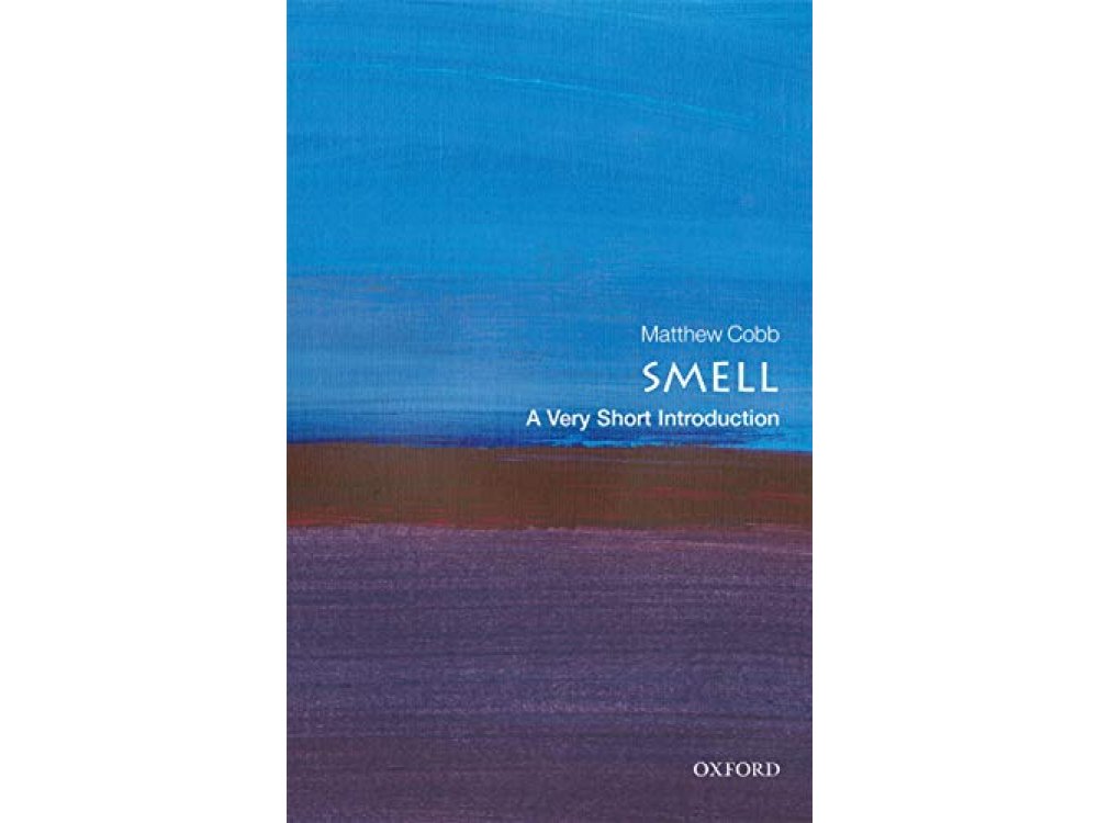 Smell: A Very Short Introduction