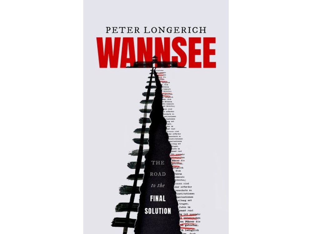 Wannsee: The Road to the Final Solution