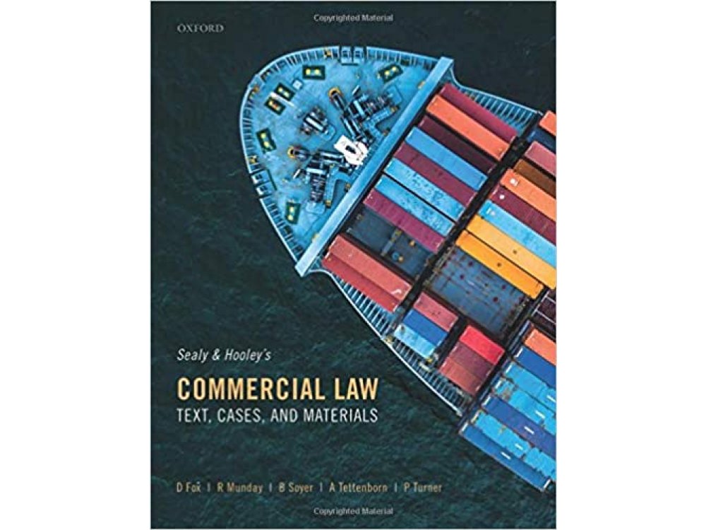 Sealy and Hooley's Commercial Law: Text, Cases, and Materials