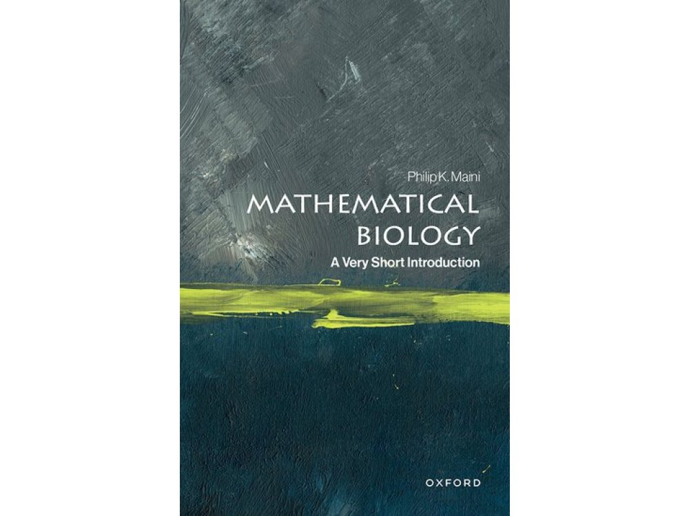 Mathematical Biology: A Very Short Introduction