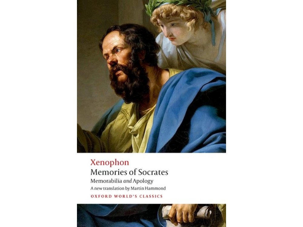 Memories of Socrates: Memorabilia and Apology