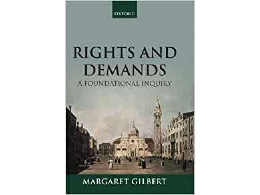 Rights and Demands: A Foundational Inquiry