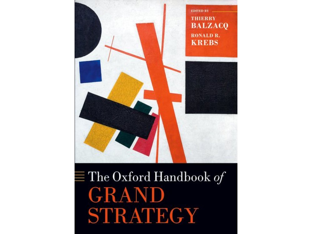 The Oxford Handbook of Grand Strategy