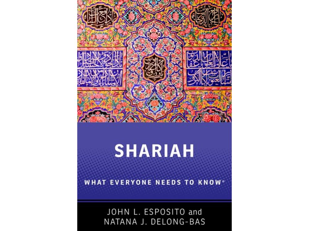 Shariah: What Everyone Needs to Know