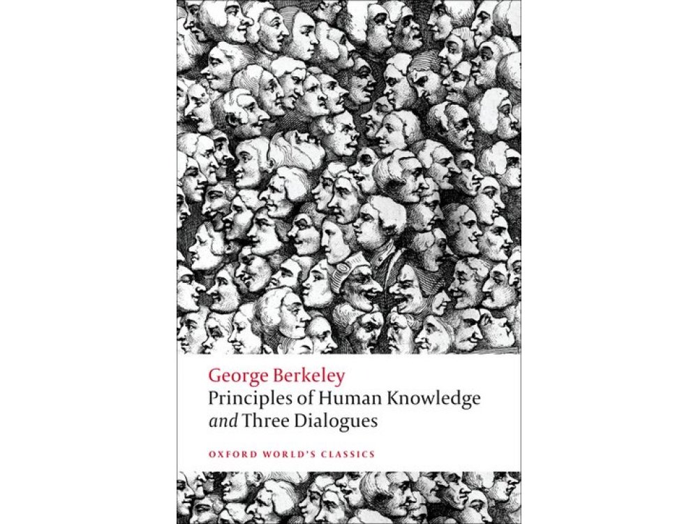 Principles of Human Knowledge and Three Dialogues