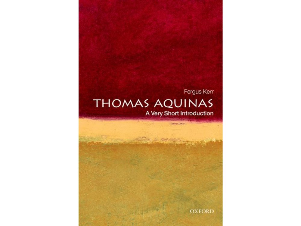 Thomas Aquinas: A Very Short Introduction