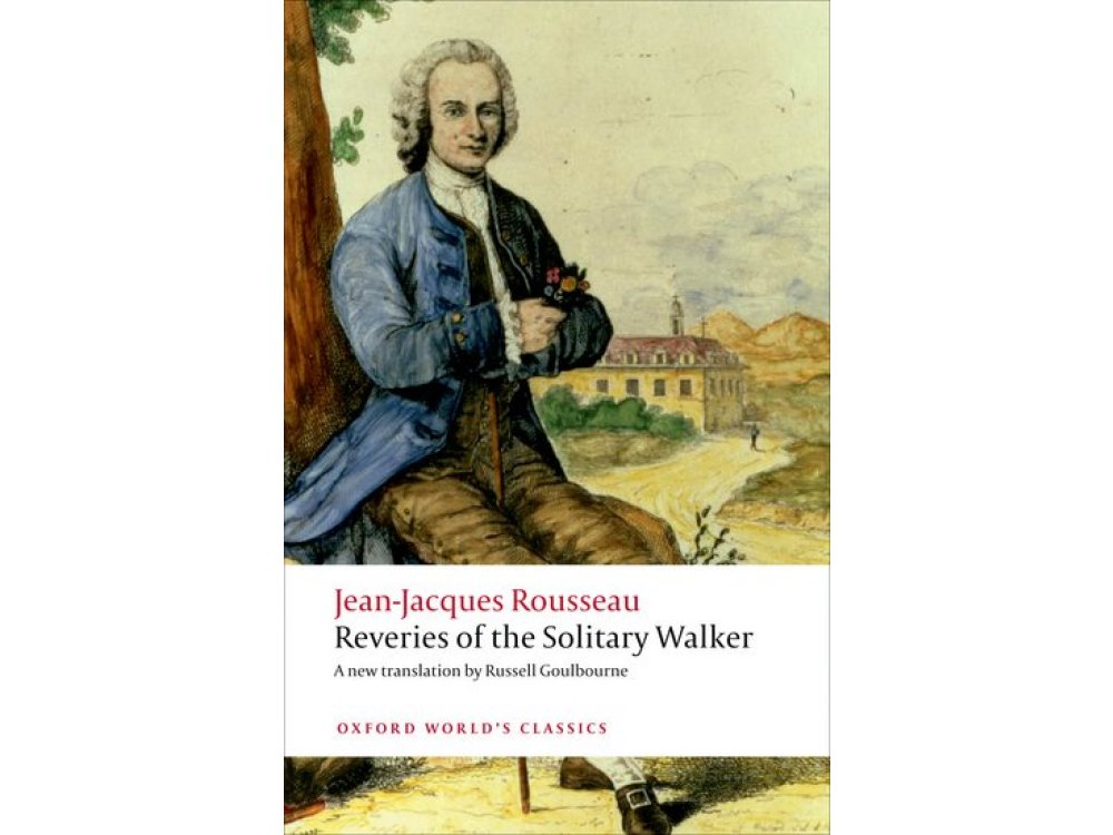 Reveries of the Solitary Walker