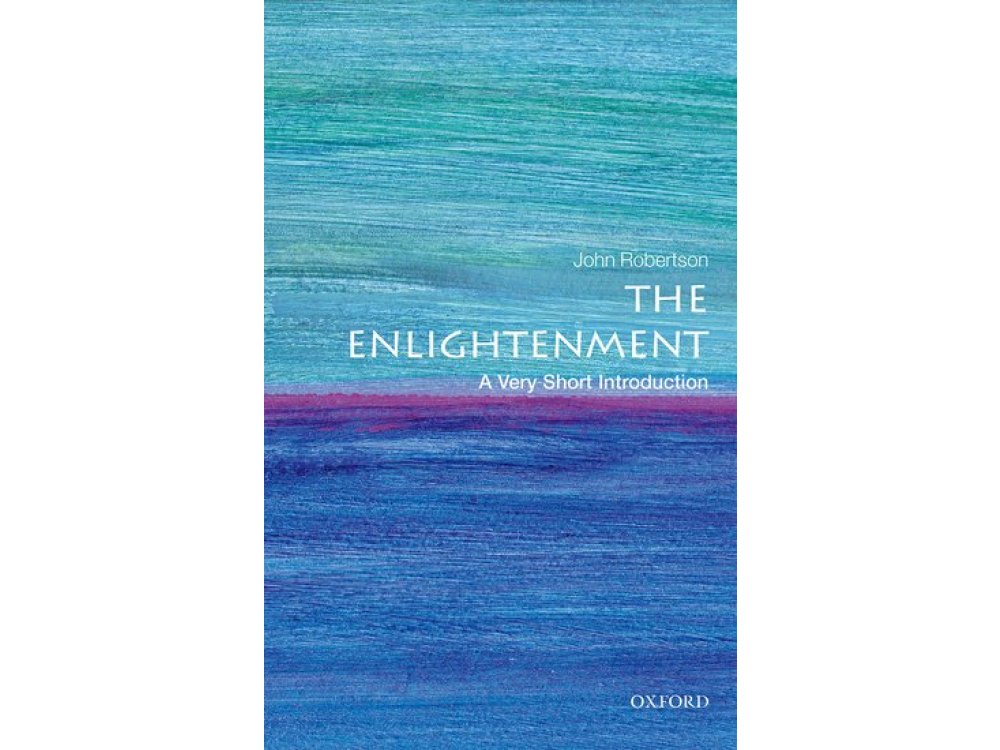 Enlightenment: A Very Short Introduction