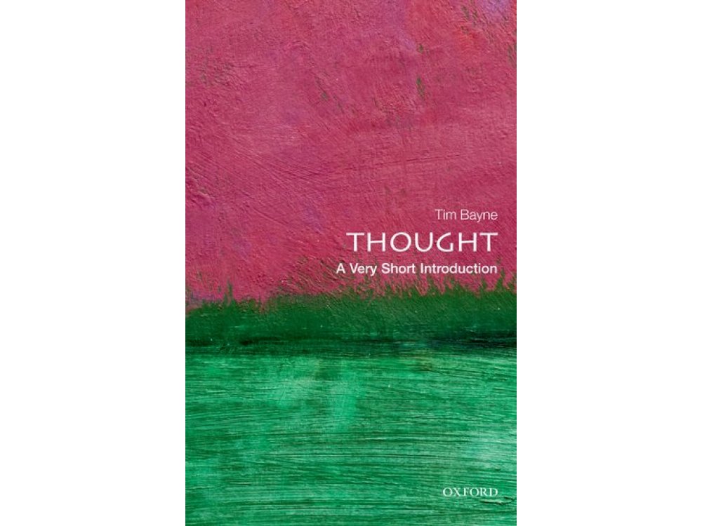 Thought: A Very Short Introduction