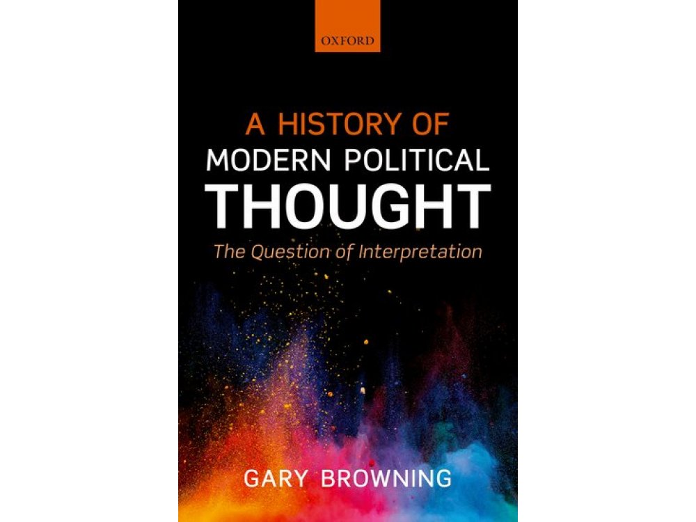 A History of Modern Political Thought: The Question of Interpretation
