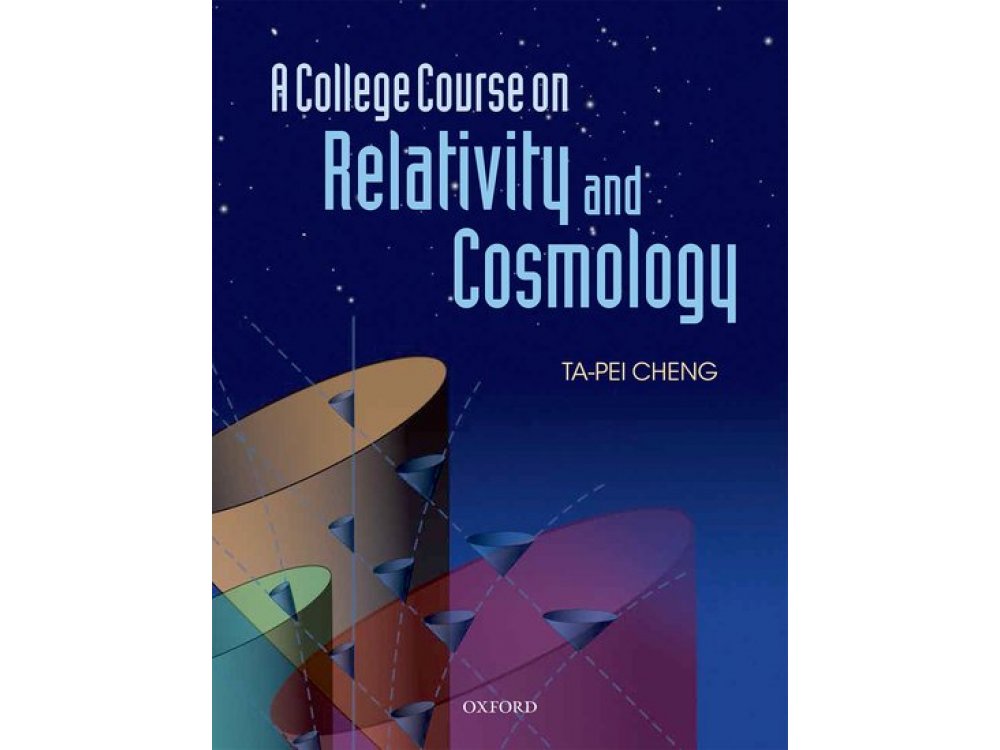 A College Course On Realtivity and Cosmology