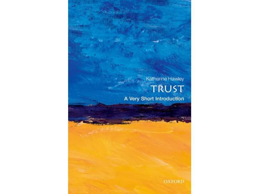 Trust: A Very Short Introduction