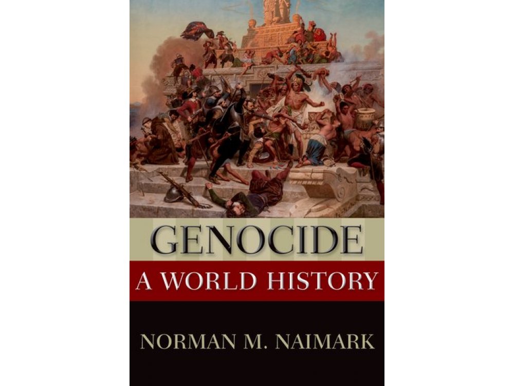 Genocide: A World History