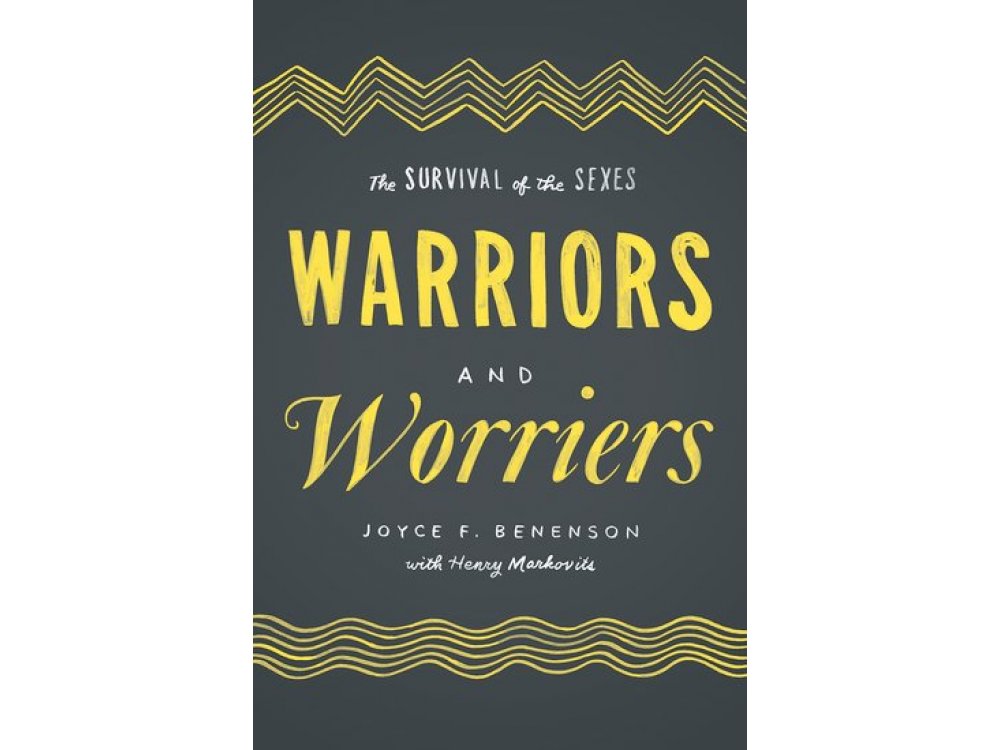 Warriors and Worriers : The Survival of Sexes