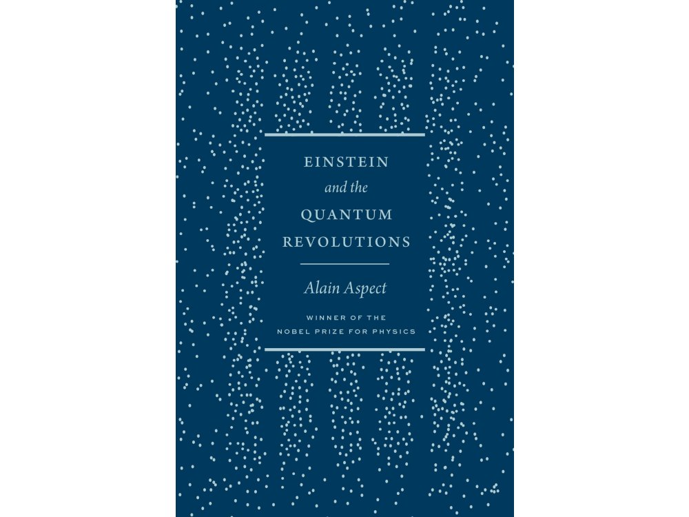 Einstein and the Quantum Revolutions