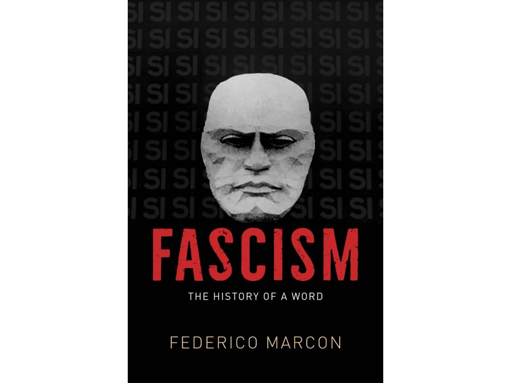 Fascism: The History of a Word