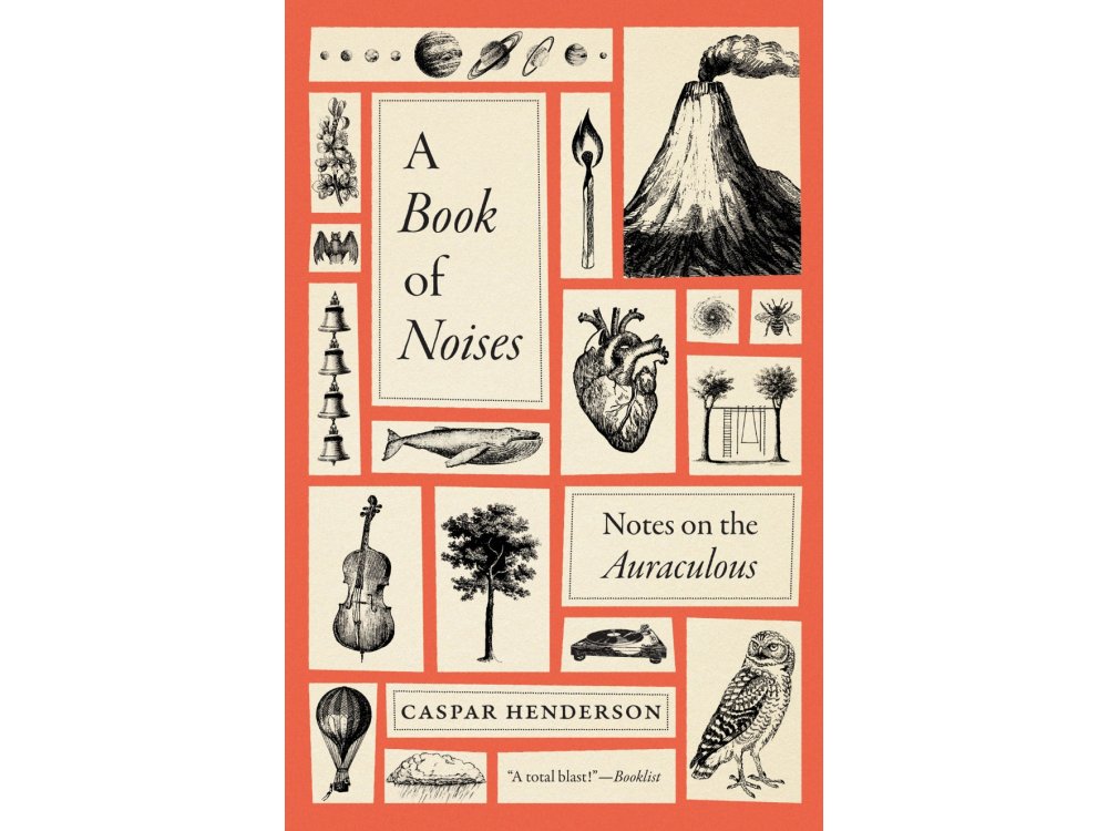 A Book of Noises: Notes on the Auraculous