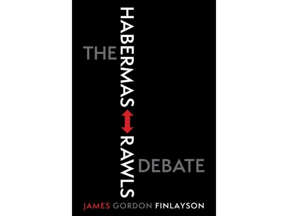 The Habermas-Rawls Debate