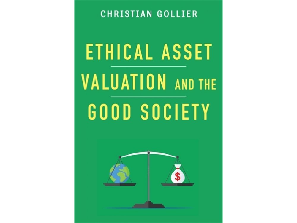 Ethical Asset Valuation and the Good Society