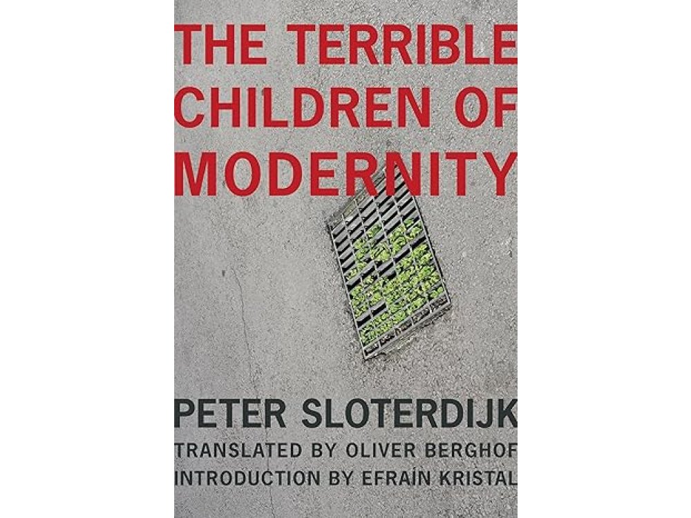 The Terrible Children of Modernity: An Antigenealogical Experiment