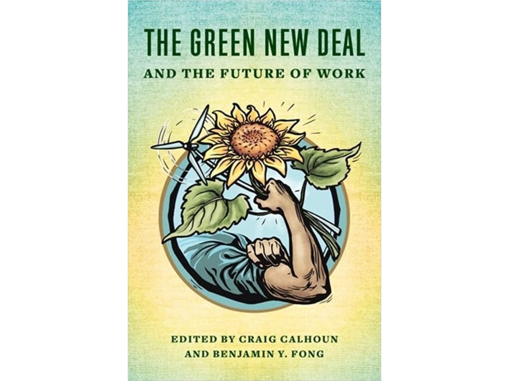 The Green New Deal and the Future of Work
