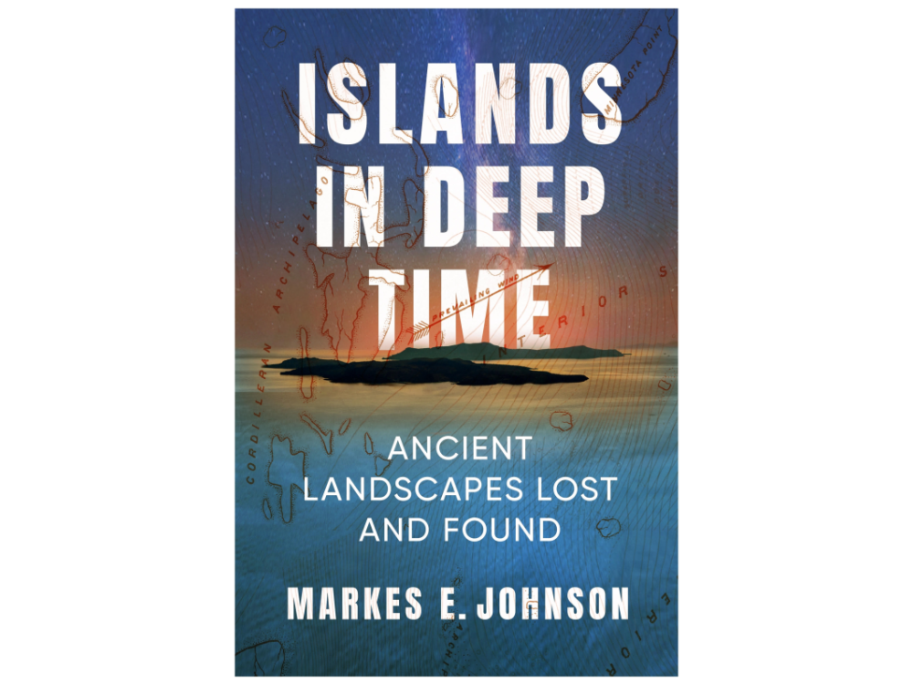 Islands in Deep Time: Ancient Landscapes Lost and Found