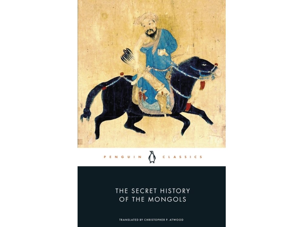 The Secret History of the Mongols