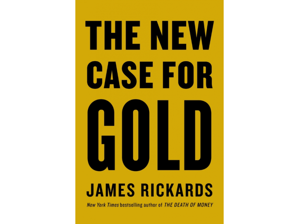 The New Case for Gold