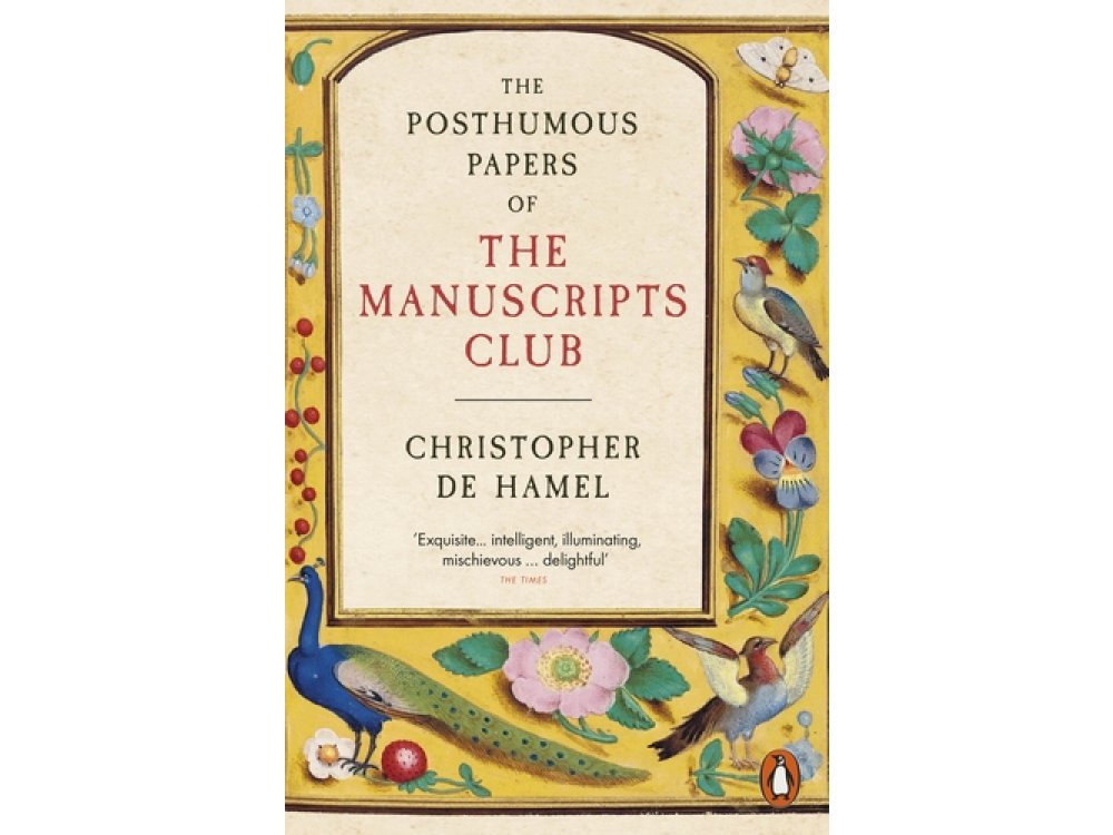 The Posthumous Papers of the Manuscripts Club
