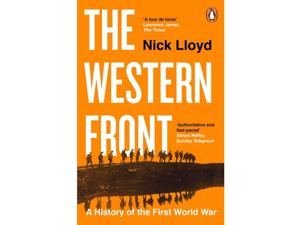 The Western Front: A History of the First World War