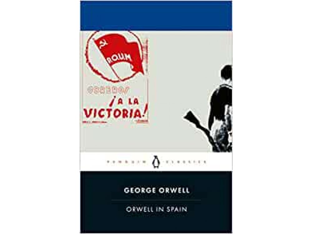 Orwell in Spain (Penguin Modern Classics)