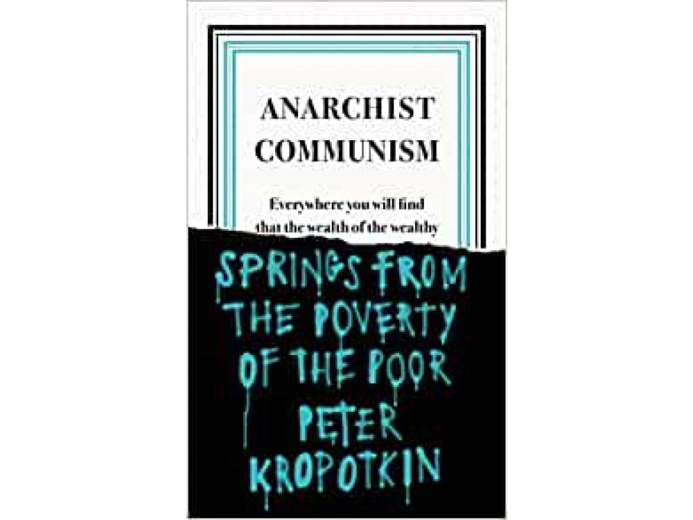 Anarchist Communism (Penguin Great Ideas)