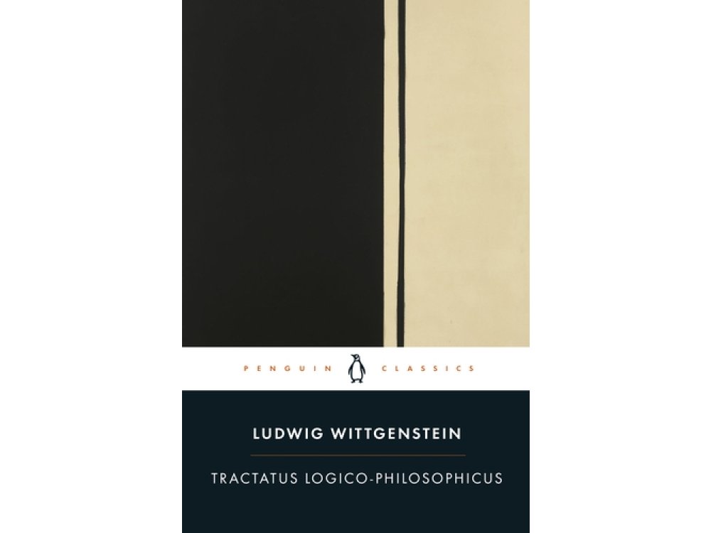 Tractatus Logico-Philosophicus: Logical-Philosophical Treatise