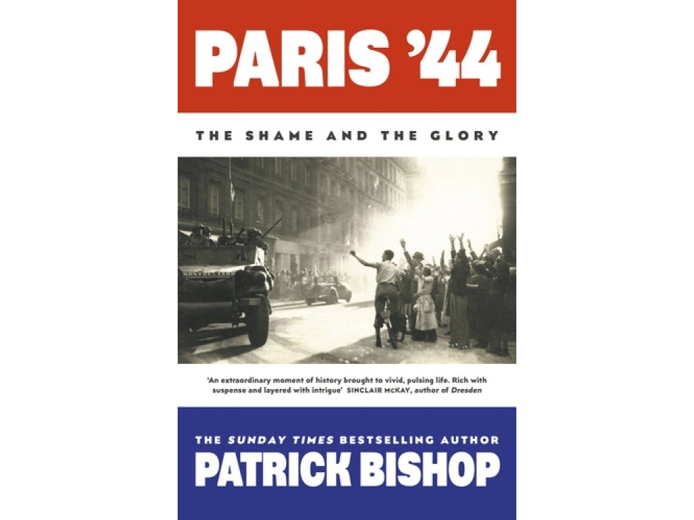 Paris '44: The Shame and the Glory