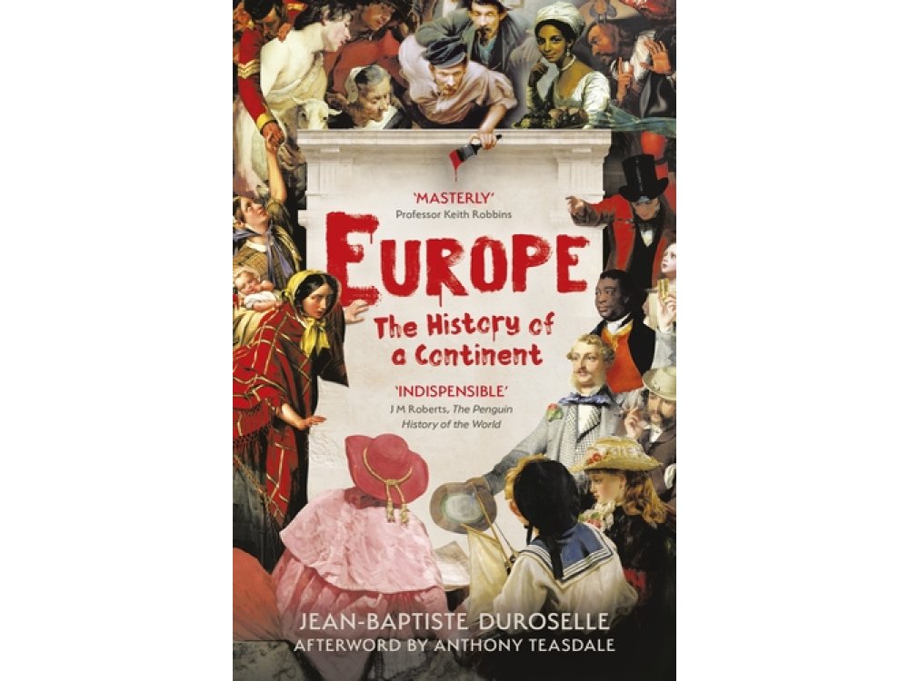 Europe: The History of a Continent