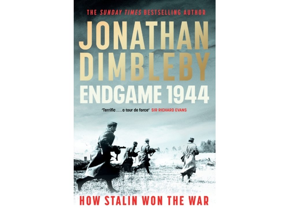 Endgame 1944: How Stalin Won The War